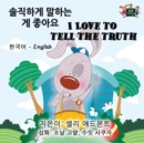 I Love to Tell the Truth : Korean English Bilingual Edition - Book