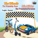 The Wheels -The Friendship Race : English German Bilingual Edition - Book