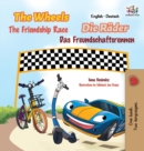 The Wheels -The Friendship Race : English German Bilingual Edition - Book