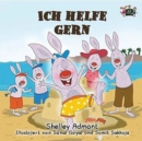 Ich Helfe Gern : I Love to Help (German Edition) - Book