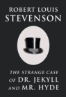The Strange Case of Dr. Jekyll and Mr. Hyde - eBook