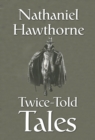 Twice-Told Tales - eBook