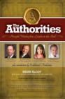 The Authorities - Brian Klodt : Powerful Wisdom from Leaders in the Field - Book