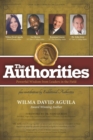 The Authorities - Wilma David Aguila : Powerful Wisdom from Leaders in the Field - Book