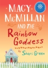 Macy McMillan and the Rainbow Goddess - Book