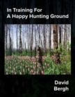 In Training for a Happy Hunting Ground - Book