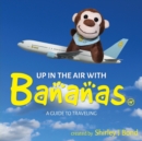 Up in the Air with Bananas - Book