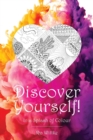 Discover Yourself : In a Splash of Colour - Book