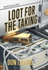 Loot for the Taking - Book