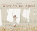 Where Are You, Agnes? - Book