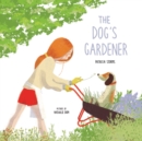 The Dog’s Gardener - Book