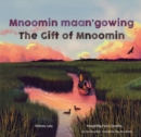 Mnoomin maan'gowing / The Gift of Mnoomin? - Book