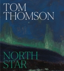 Tom Thomson : North Star - Book