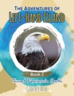 The Adventures of Left-Hand Island : Book 2 - Thumb Peninsula South - Book
