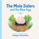 The Mole Sisters and the Blue Egg - Book