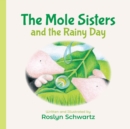 The Mole Sisters and the Rainy Day - Book