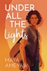 Under All the Lights - Book