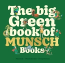 The Big Green Book of Munsch Books - Book