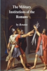 The Military Institutions of the Romans - Book