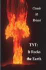 TNT : It Rocks The Earth - Book
