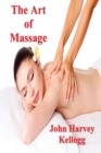 The Art of Massage : A Practical Manual for the Nurse, the Student and the Practitioner - Book