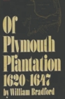 Of Plymouth Plantation, 1620-1647 - Book