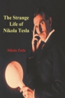 The Strange Life of Nikola Tesla - Book