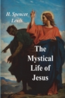 The Mystical Life of Jesus - Book