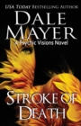 Stroke of Death : A Psychic Visions Novel - Book