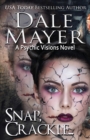 Snap, Crackle ... : A Psychic Visions Novel - Book