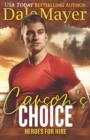 Carson's Choice : A SEALs of Honor World Novel - Book