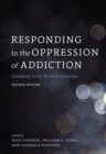 Responding to the Oppression of Addiction : Canadian Social Work Perspectives - Book