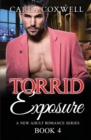 Torrid Exposure - Book 4 - Book