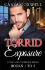 Torrid Exposure New Adult Romance Series - Books 1 to 5 - Book