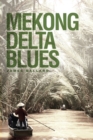 Mekong Delta Blues - Book