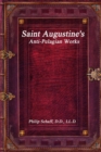 Saint Augustine's Anti-Pelagian Works - Book