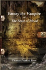 Varney the Vampire or; The Feast of Blood - Book