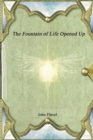 The Fountain of Life Opened Up - Book
