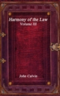 Harmony of the Law - Volume III - Book