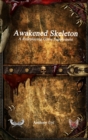 Awakened Skeleton A Roleplaying Game Supplement - Book