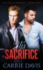 His Sacrifice - Book