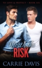 Worth The Risk - Book