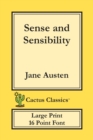 Sense and Sensibility (Cactus Classics Large Print) : 16 Point Font; Large Text; Large Type - Book