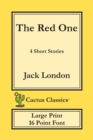 The Red One (Cactus Classics Large Print) : 4 Short Stories; 16 Point Font; Large Text; Large Type - Book