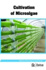 Cultivation of Microalgae - Book