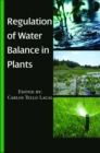 Regulation of Water Balance in Plants - Book