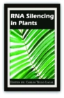 RNA Silencing in Plants - Book