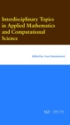 Interdisciplinary Topics in Applied Mathematics and Computational Science - Book