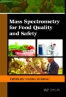 Mass Spectrometry for Food Quality and Safety - Book