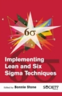 Implementing Lean and Six Sigma Techniques - Book